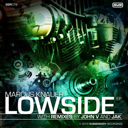 Now available: Marcus Knauer’s Lowside EP with remixes by John V and JAK