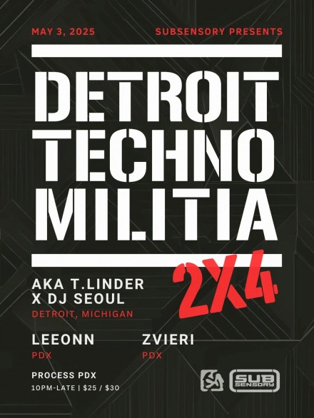 5/3/25 – SubSensory presents: the Detroit Techno Militia 2×4